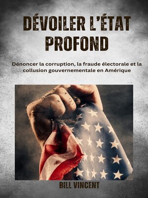 cover image of Dévoiler l'État profonde